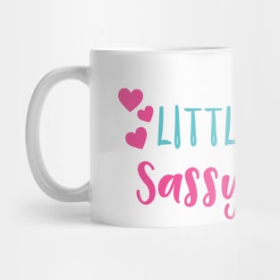 Little Miss Sassy Pants, Sassy, Sassy Girl, Hearts Mug